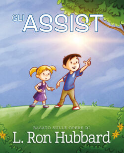 Gli Assists <br> libro illustrato