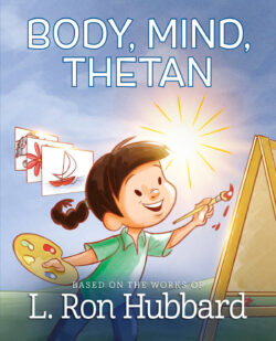 Body, Mind, Thetan <br> Illustrated Book