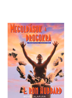 Megoldás a drogokra