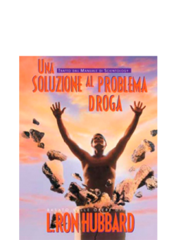 Una soluzione al problema droga - opuscolo