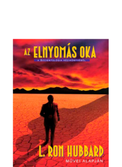 Az elnyomás oka
