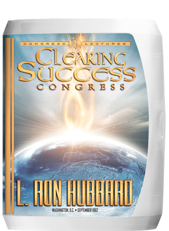 L Ron Hubbard Clearing Success Congress