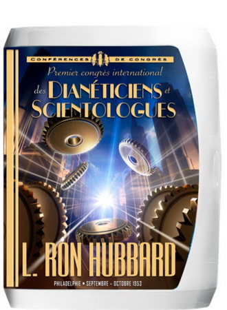 Premier congrès international des dianéticiens et scientologues