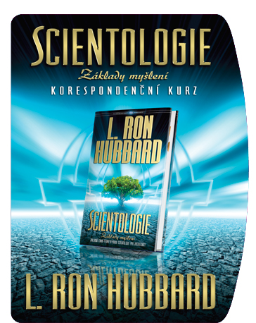 Kurz ke knize Scientologie: Základy myšlení