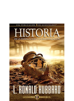 Historia de la Indagación y la Investigación
