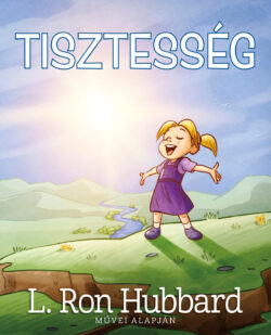 Tisztesség <br> illusztrált könyv