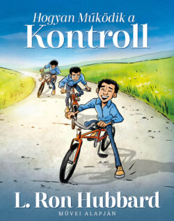 Hogyan Működik a Kontroll <br> illusztrált könyv