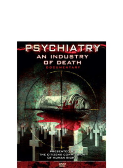 Psychiatry an Industry of Death - CCHR DVD