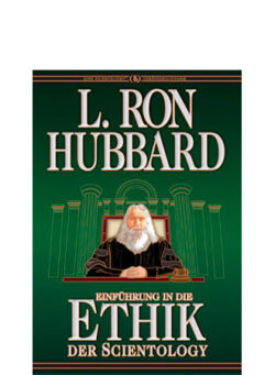 Einführung in die Ethik der Scientology - Gebunden