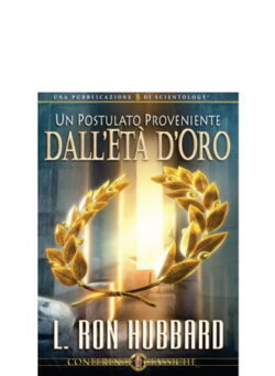 Un Postulato Proveniente dall’Età d’Oro