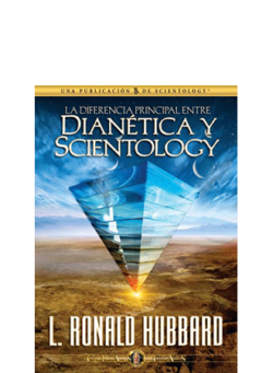 La Diferencia Principal entre Dianética y Scientology