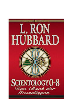 Scientology 0-8: Das Buch der Grundlagen - Gebunden