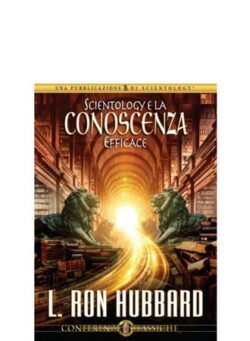 Scientology e la Conoscenza Efficace