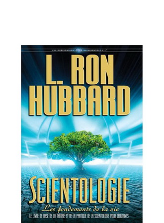 Scientologie : les fondements de la vie - livre relié