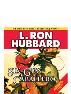 Six-Gun Caballero - Audiobook