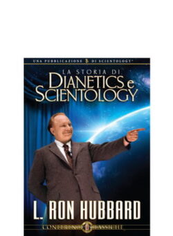 La storia di Dianetics e Scientology