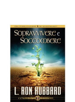 Sopravvivere e soccombere