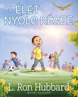 Az Élet Nyolc Része <br> illusztrált könyv