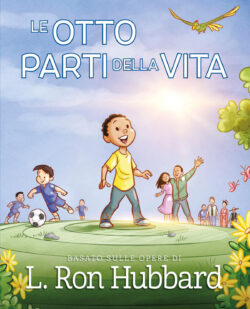 Le Otto Parti della Vita <br> libro illustrato