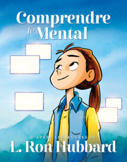 Comprendre le Mental <br>livre illustré