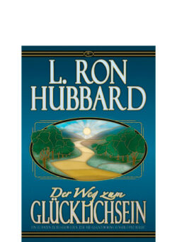 Der Weg zum Glücklichsein - Gebunden