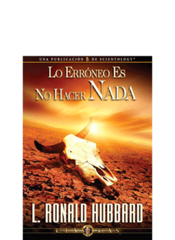 Lo Erróneo Es No Hacer Nada